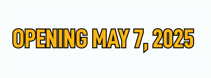 Open May 7, 2025